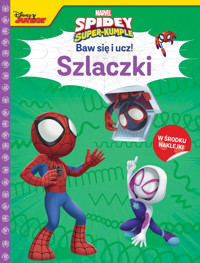 Baw się i ucz! Szlaczki. Marvel Spidey i Super-kumple -  - książka