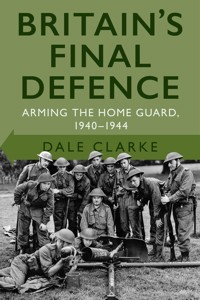Britain's Final Defence - Dale Clarke - ebook