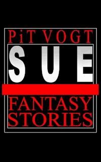 Sue - Pit Vogt - ebook