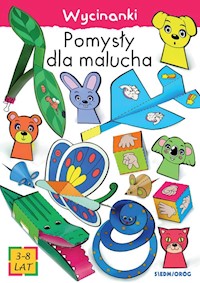 Pomysły dla malucha Wycinanki - Michałowska Tamara - książka