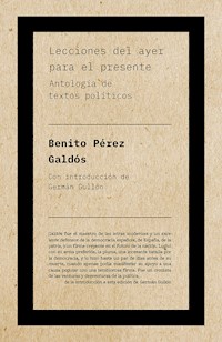 Lecciones del ayer para el presente - Benito Pérez Galdós - ebook