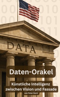 Daten-Orakel - Peter Koch - ebook