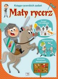 Mały rycerz Księga rycerskich zadań - Levy Laura - książka