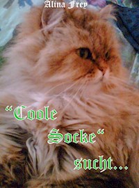 "Coole Socke" sucht... - Alina Frey - ebook