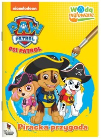 Psi Patrol. Wodą malowane. Piracka przygoda -  - książka