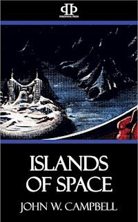 Islands of Space - John W. Campbell - ebook
