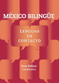 México bilingüe - Dora Pellicer - ebook