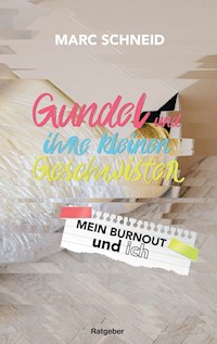 Gundel und ihre kleinen Geschwister - Marc Schneid - ebook