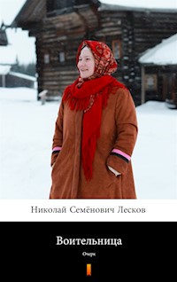 Воительница (Wojownik). Очерк - Николай Семёнович Лесков, Nikołaj Siemionowicz Leskow - ebook