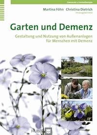 Garten und Demenz -  - ebook