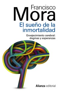 El sueño de la inmortalidad - Francisco Mora Teruel - ebook