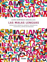 Las malas lenguas - Juan Domingo Argüelles - ebook