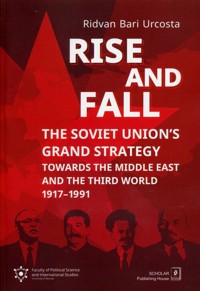 Rise and fall: The Soviet Union's Grand Strategy - Urcosta Ridvan Bari - książka
