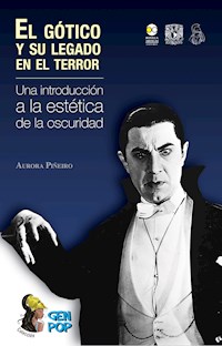 El gótico y su legado en el terror - Aurora Piñeiro - ebook