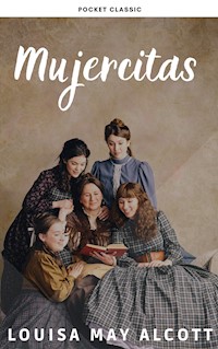 Mujercitas - Louisa May Alcott - ebook