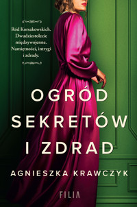 Ogród sekretów i zdrad - Agnieszka Krawczyk - ebook + audiobook + książka