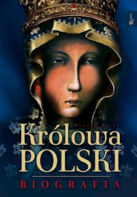 Królowa Polski Biografia - Henryk Bejda - książka