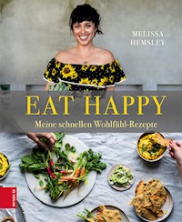 Eat Happy - 	Hemsley Melissa - ebook