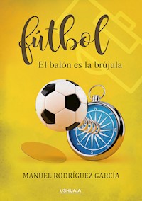 Fútbol - Manuel Rodríguez García - ebook
