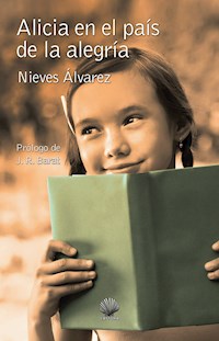 Alicia en el país de la alegría - Nieves Álvarez - ebook