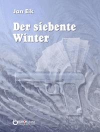Der siebente Winter - Jan Eik - ebook