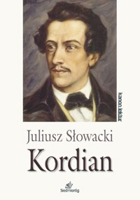 Kordian - Juliusz Słowacki - ebook + audiobook + książka