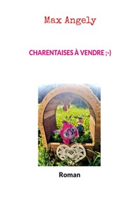 Charentaises à vendre - Max Angely - ebook