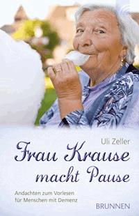 Frau Krause macht Pause - Uli Zeller - ebook