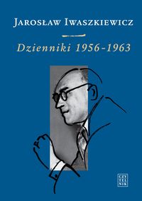 Dzienniki 1956-1963 Tom 2 - Jarosław Iwaszkiewicz - książka