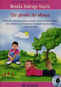 Metoda Dobrego Startu Od głoski do słowa + CD - Szewczyk Małgorzata, Bogdanowicz Marta - książka
