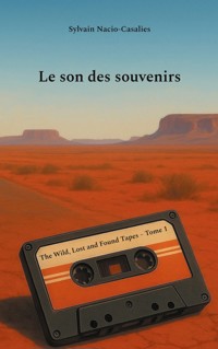 Le son des souvenirs - Sylvain Nacio-Casalies - ebook