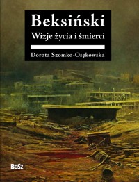 Beksiński. Wizje życia i śmierci -  - książka