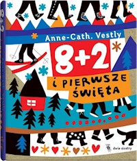 8 + 2 i pierwsze święta - Vestly Anne Cath - książka