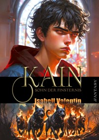 Kain - Isabell Valentin - ebook