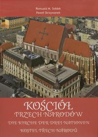 Kościół Trzech Narodów - Sołdek Romuald M., Skrzywanek Paweł - książka