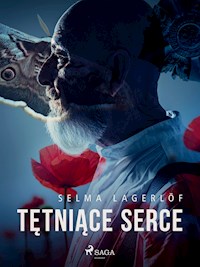 Tętniące serce - Lagerlof Selma - ebook + audiobook + książka
