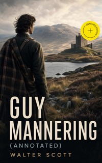Guy Mannering (Annotated) - Walter Scott - ebook