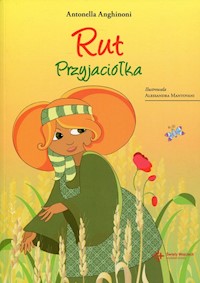 Rut Przyjaciółka - Anghinoni Antonella - książka