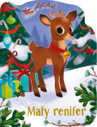 Mały renifer - Holly Berry-Byrd, Roxanne Rainville (ilustr.) - książka