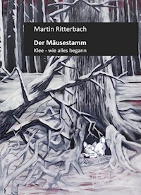 Der Mäusestamm - Martin Ritterbach - ebook