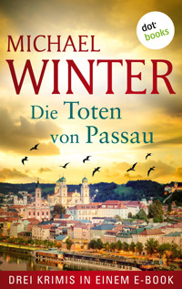 Die Toten von Passau - Michael Winter - ebook