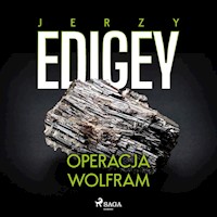 Operacja Wolfram - Jerzy Edigey - ebook + audiobook