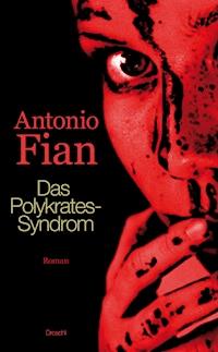 Das Polykrates-Syndrom - Antonio Fian - ebook