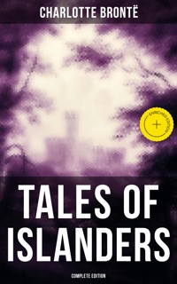 TALES OF ISLANDERS (Complete Edition) - Bronte Charlotte - ebook