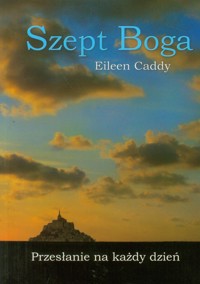 Szept Boga - Caddy Eileen - książka