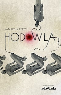 Hodowla - Katarzyna Ryrych - ebook + audiobook + książka