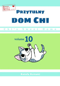 Chi’s Sweet Home. Przytulny dom Chi. Tom 10 - Kanata Konami - książka