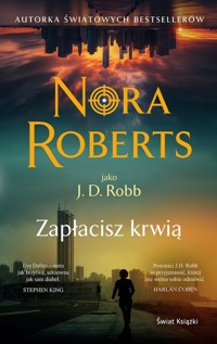 Zapłacisz krwią - Nora Roberts - ebook + audiobook + książka