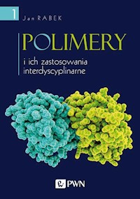 Polimery i ich zastosowania interdyscyplinarne Tom 1 - Rabek Jan - książka