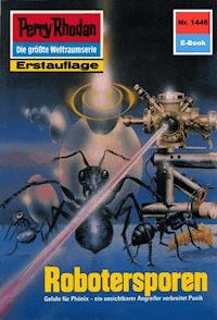 Perry Rhodan 1446: Robotersporen - Peter Griese - ebook